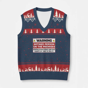 Funny Retirement V-Neck Knit Sweater Vest Warning A Retired Person On The Premises Knows Everything