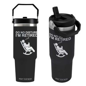 Retirement Gifts For Men Flip Straw Tumbler Do Not Disturb Im Retired