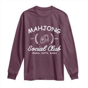 Funny Mahjong Social Club Long Sleeve Shirt Craks Dots Bams Mahjong Player Game Lovers TS10 Maroon Print Your Wear