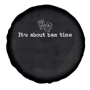 Funny Its About Bam Time Mahjong Players Spare Tire Cover TS10 Print Your Wear