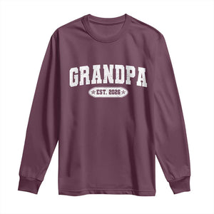 Grandpa Est 2026 Long Sleeve Shirt Promoted To Grandpa Paternity Fathers Day TS10 Maroon Print Your Wear