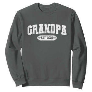 Grandpa Est 2026 Sweatshirt Promoted To Grandpa Paternity Fathers Day TS10 Dark Heather Print Your Wear