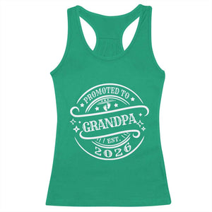 Promoted To Grandpa Est. 2026 Racerback Tank Top Grandparents Baby Announcement Fathers Day TS10 Irish Green Print Your Wear