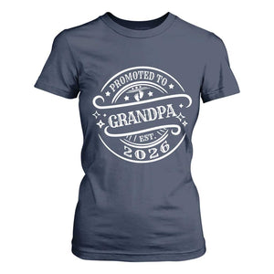 Promoted To Grandpa Est. 2026 T Shirt For Women Grandparents Baby Announcement Fathers Day TS10 Navy Print Your Wear