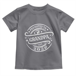 Promoted To Grandpa Est. 2026 Toddler T Shirt Grandparents Baby Announcement Fathers Day TS10 Charcoal Print Your Wear