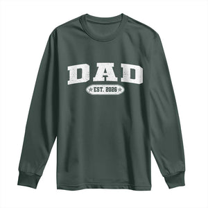 New Dad 2026 Long Sleeve Shirt Promoted To Daddy Est 2026 TS10 Dark Forest Green Print Your Wear