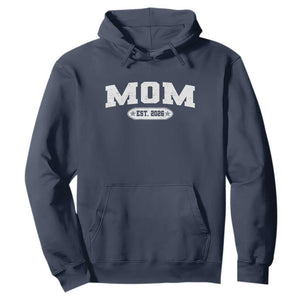 Mom Est 2026 Hoodie Promoted To Mama Baby Announcement Mothers Day TS10 Navy Print Your Wear