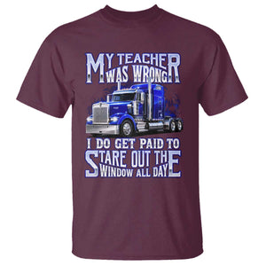 Funny Truck Driver T Shirt My Teacher was Wrong Trucker Gift