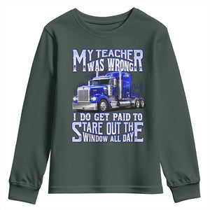 Funny Truck Driver Youth Sweatshirt My Teacher was Wrong Trucker Gift