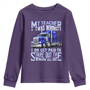 Funny Truck Driver Youth Sweatshirt My Teacher was Wrong Trucker Gift