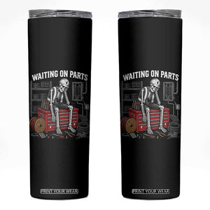 Electrician Skeleton Skinny Tumbler Waiting On Parts Funny Graphic