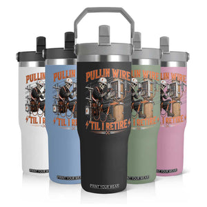 Electrician Lineman Skeleton Graphic Flip Straw Tumbler Pullin Wire Til I Retire