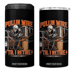 Electrician Lineman Skeleton Graphic 4 in 1 Can Cooler Tumbler Pullin Wire Til I Retire