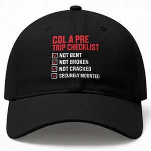 CDL A Pre Trip Checklist Trucker Baseball Cap Driver Safety Inspection Graphic