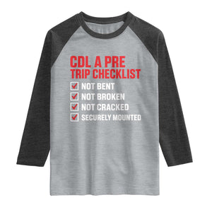 CDL A Pre Trip Checklist Trucker Raglan Shirt Driver Safety Inspection Graphic