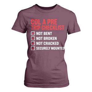 CDL A Pre Trip Checklist Trucker T Shirt For Women Driver Safety Inspection Graphic
