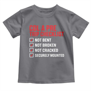 CDL A Pre Trip Checklist Trucker Toddler T Shirt Driver Safety Inspection Graphic
