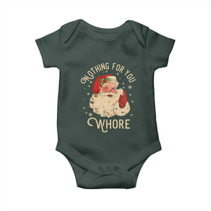 Funny Santa Baby Onesie Nothing For You Whore Christmas Joke Gift TS10 Print Your Wear