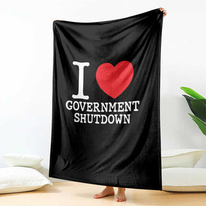 I Love Government Shutdown Throw Blanket Libertarian Anarchist TS10 Print Your Wear