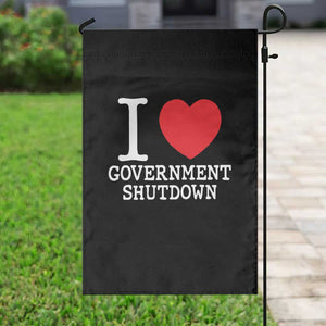 I Love Government Shutdown Garden Flag Libertarian Anarchist TS10 Print Your Wear