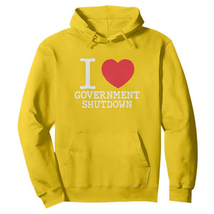 I Love Government Shutdown Hoodie Libertarian Anarchist TS10 Daisy Print Your Wear