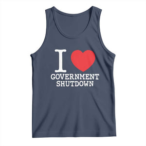 I Love Government Shutdown Tank Top Libertarian Anarchist TS10 Navy Print Your Wear