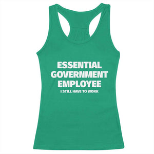 Essential Government Employee Racerback Tank Top Government Shutdown - Print Your Wear