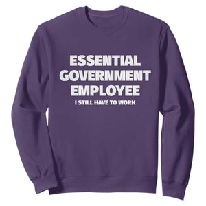 Essential Government Employee Sweatshirt Government Shutdown TS10 Purple Print Your Wear