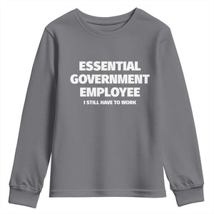 Essential Government Employee Youth Sweatshirt Government Shutdown TS10 Charcoal Print Your Wear