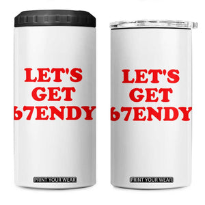 Let's Get Sendy 67 4 in 1 Can Cooler Tumbler Funny 6 7 Six Seven 6 7endy Meme TS10 One Size: 16 oz White Print Your Wear
