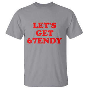 Let's Get Sendy 67 T Shirt Funny 6 7 Six Seven 6 7endy Meme TS10 Sport Gray Print Your Wear