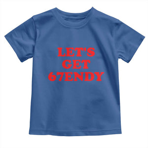 Let's Get Sendy 67 Toddler T Shirt Funny 6 7 Six Seven 6 7endy Meme TS10 Royal Blue Print Your Wear