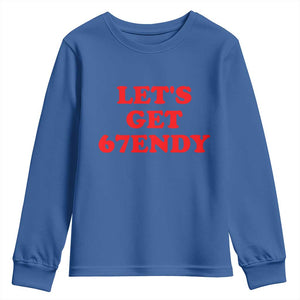 Let's Get Sendy 67 Youth Sweatshirt Funny 6 7 Six Seven 6 7endy Meme TS10 Royal Blue Print Your Wear