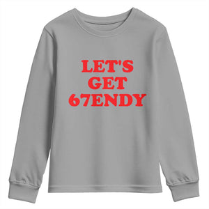 Let's Get Sendy 67 Youth Sweatshirt Funny 6 7 Six Seven 6 7endy Meme TS10 Sport Gray Print Your Wear
