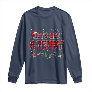 Six Seven Christmas Long Sleeve Shirt Let's get Sendy 7endy Funny 67 6 7 Meme Gen Alpha Slang TS10 Navy Print Your Wear
