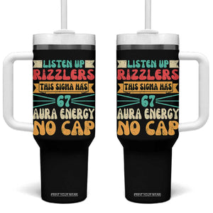 Listen Up Rizzlers This Sigma Has 67 Aura Energy Six Seven Tumbler With Handle TS10 One Size: 40 oz Black Print Your Wear
