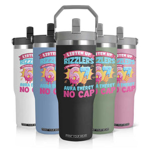 Listen Up Rizzlers This Sigma Has 67 Aura Energy Six Seven Flip Straw Tumbler Baseball Drip Number 67 TS10 Print Your Wear