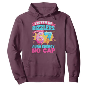 Listen Up Rizzlers This Sigma Has 67 Aura Energy Six Seven Hoodie Baseball Drip Number 67 TS10 Maroon Print Your Wear