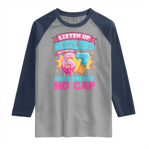 Listen Up Rizzlers This Sigma Has 67 Aura Energy Six Seven Raglan Shirt Baseball Drip Number 67 TS10 Sport Gray Navy Print Your Wear