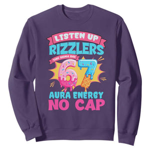 Listen Up Rizzlers This Sigma Has 67 Aura Energy Six Seven Sweatshirt Baseball Drip Number 67 TS10 Purple Print Your Wear