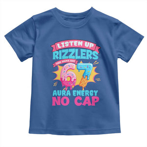 Listen Up Rizzlers This Sigma Has 67 Aura Energy Six Seven Toddler T Shirt Baseball Drip Number 67 TS10 Royal Blue Print Your Wear
