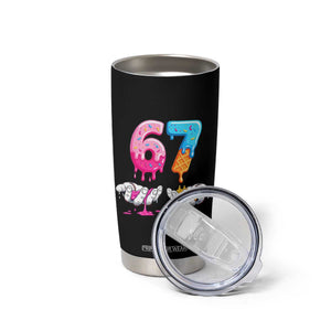 Funny 67 Six Seven Ice Cream Drip Tumbler Cup Cool Meme 6 7 Funny Number Couple Matching Costume TS10 Print Your Wear