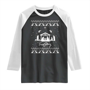 Nativity Scene Christmas Raglan Shirt Christian True Story Jesus Birth Ugly Xmas TS10 Black White Print Your Wear