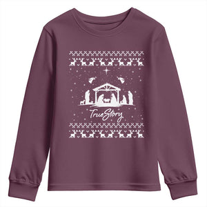 Nativity Scene Christmas Youth Sweatshirt Christian True Story Jesus Birth Ugly Xmas TS10 Maroon Print Your Wear