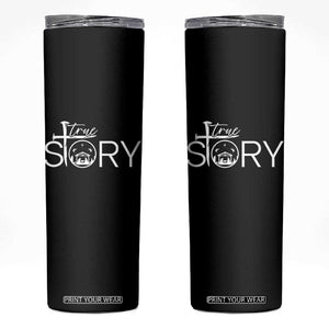 Christian True Story Skinny Tumbler Nativity Scene Christmas Faith Cross Jesus Birth TS10 Black Print Your Wear