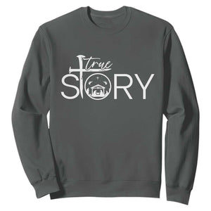Christian True Story Sweatshirt Nativity Scene Christmas Faith Cross Jesus Birth TS10 Dark Heather Print Your Wear