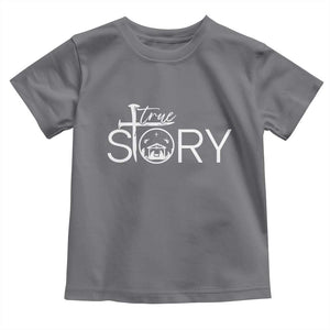 Christian True Story Toddler T Shirt Nativity Scene Christmas Faith Cross Jesus Birth TS10 Charcoal Print Your Wear