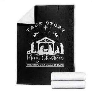 True Story Merry Christmas Throw Blanket Christian Xmas True Story Jesus Birth TS10 Black Print Your Wear