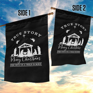 True Story Merry Christmas Garden Flag Christian Xmas True Story Jesus Birth TS10 Print Your Wear