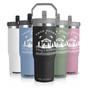 True Story Merry Christmas Flip Straw Tumbler Christian Xmas True Story Jesus Birth TS10 Print Your Wear